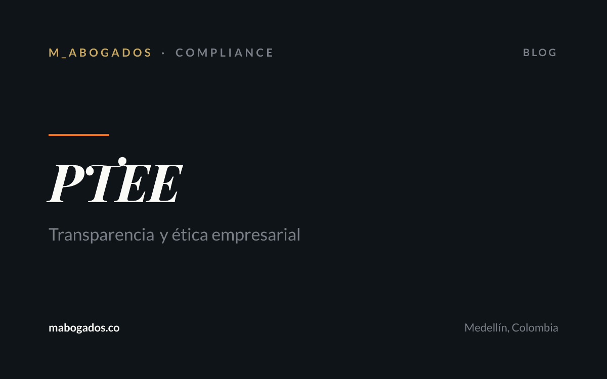 Programa de Transparencia y Ética Empresarial (PTEE)